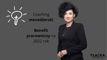 Coaching menedżerski - benefit pracowniczy na 2022 rok.